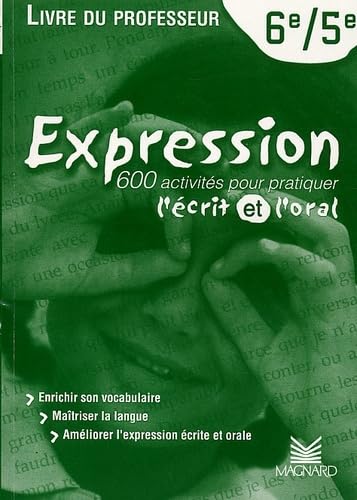 Expression, 6ème - 5ème (Livre du professeur) book