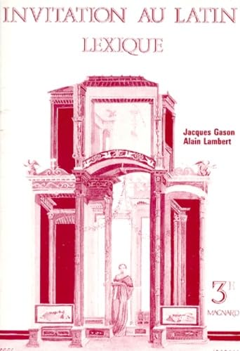Latin 3eme Invitation Au Latin. Lexique Books