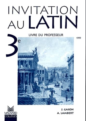 Invitation au latin 3e : livre du professeur book