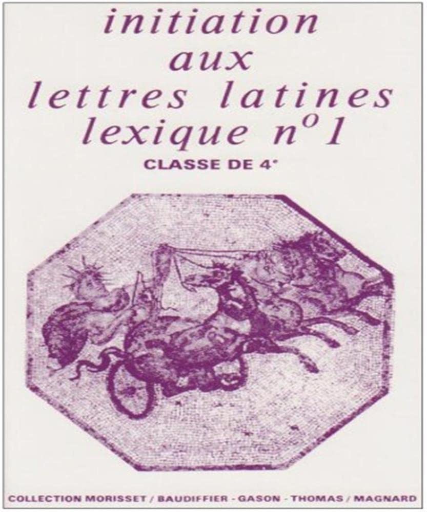 Initiation aux lettres latines 4ème : lexique n° 1 book