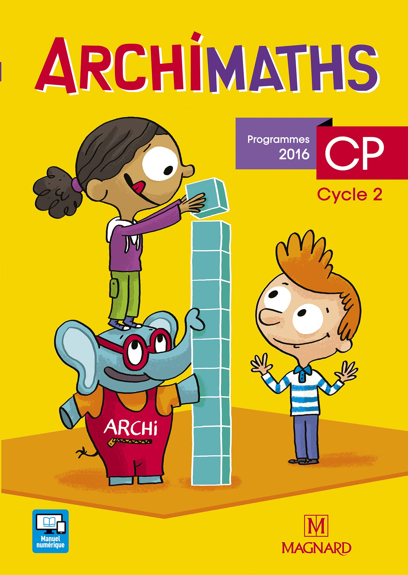 Archimaths CP (2016) - Fichier de l'élève: La méthode qui fait aimer les maths Professional & Reference Books