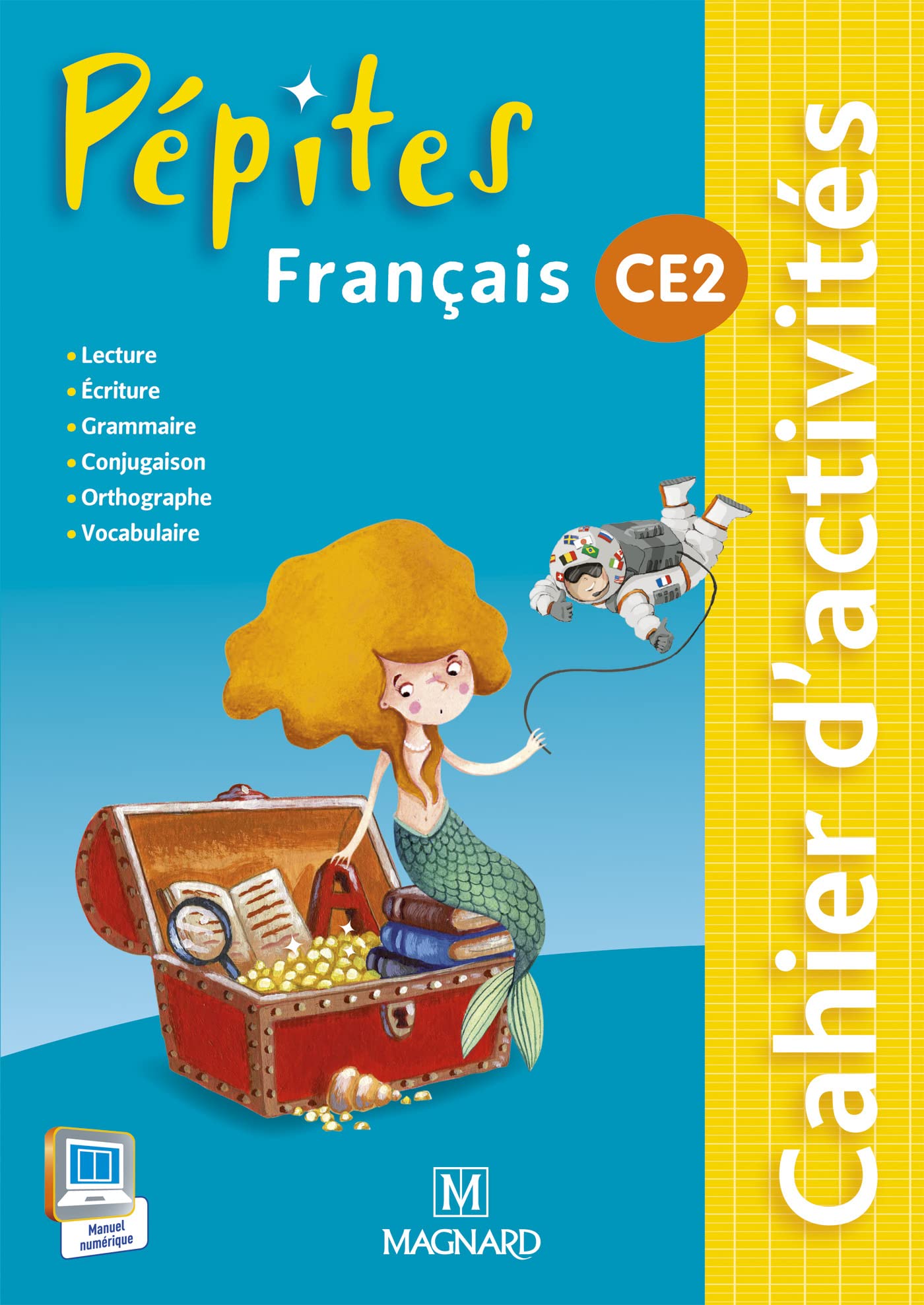 Pépites CE2. Français. Cahier d'activités. Per la Scuola elementare Professional & Reference Books