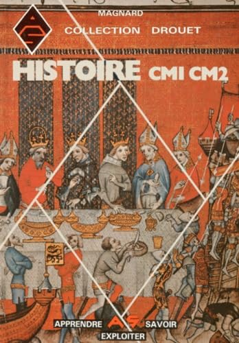HISTOIRE CM1 ET CM2.: Conforme aux instructions officielles de 1985 book