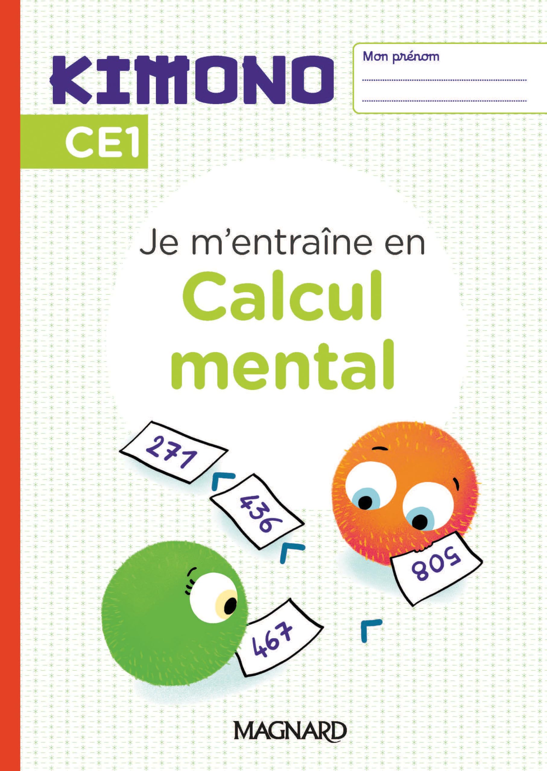 Kimono CE1 : Cahier de Calcul mental (2024) book