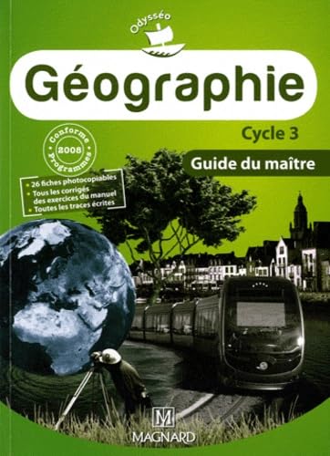 Géographie CE2, CM1, CM2 - Guide du maître - Collection Odysséo: Guide du maitre Professional & Reference Books