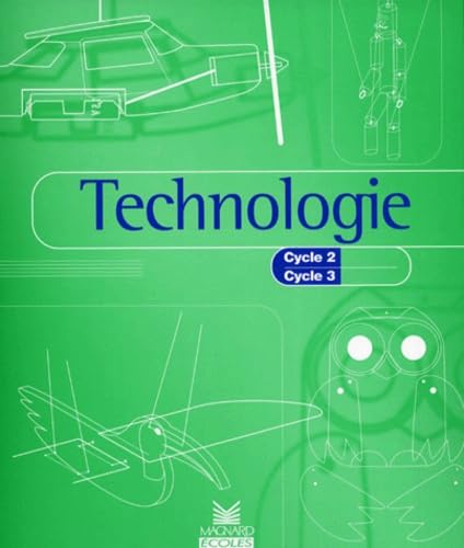 Classeur de technologie cycles 2 et 3. 140 fiches photocopiables book
