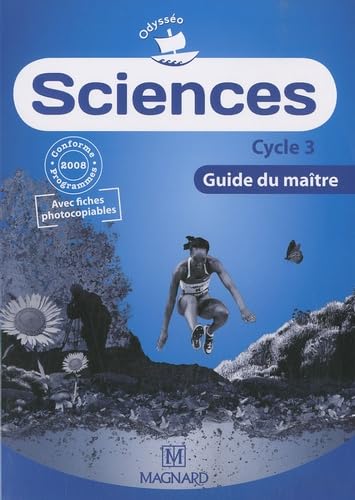 Sciences CE2, CM1, CM2 - Guide du maître - Collection Odysséo: 64 enquêtes pour comprendre le monde Professional & Reference Books