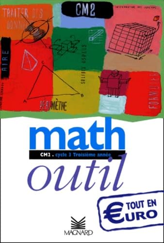 2001 math outil : tout euro manuel CM2 cycle 3 troisième annee Books