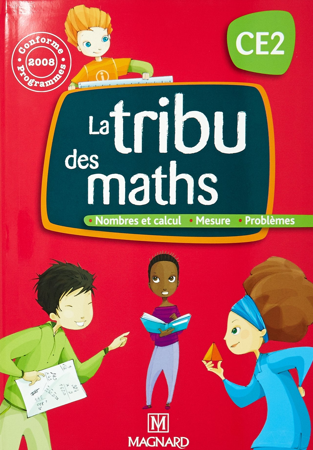 La Tribu des Maths CE2 - Manuel de l'élève book
