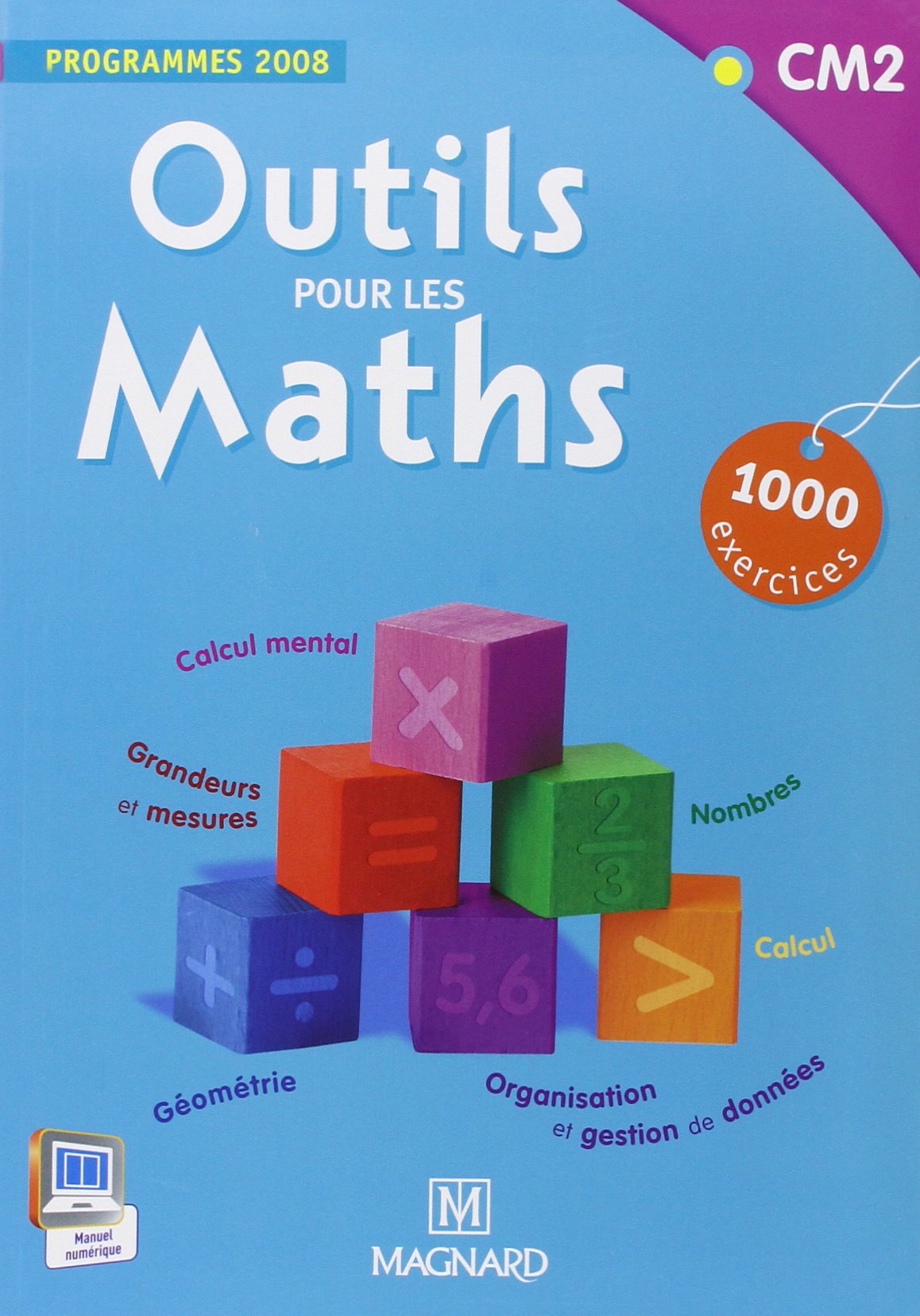 Outils pour les Maths CM2 (2011) - Livre de l'élève book