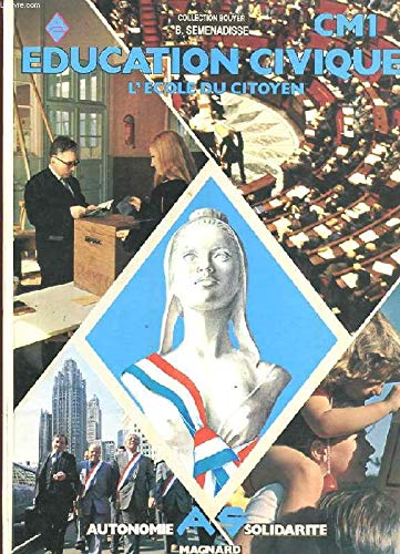 Education civique : l'école du citoyen : C.M.1 book