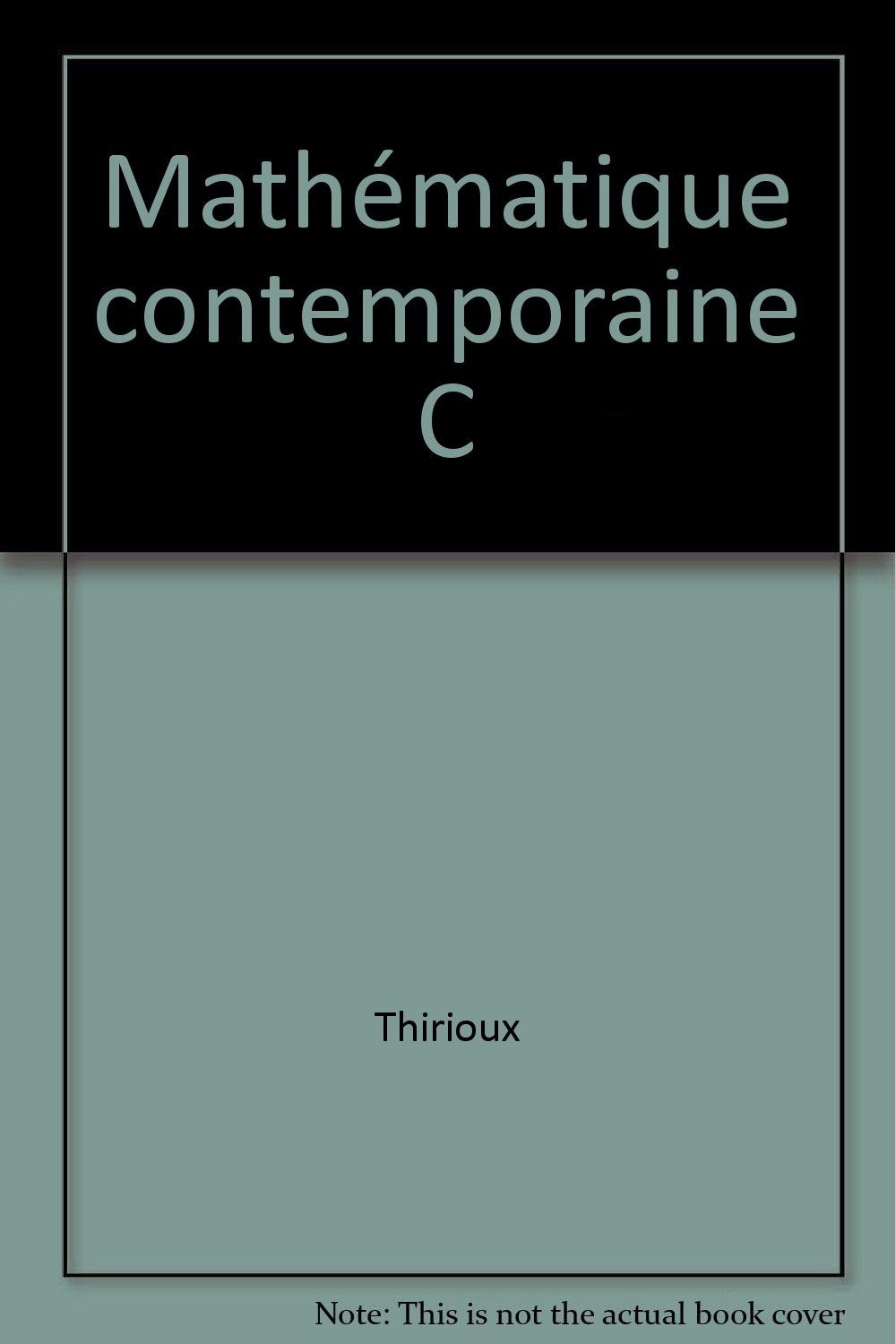 Mathématique contemporaine : cycle moyen 1re et 2e années, programme 1980 book