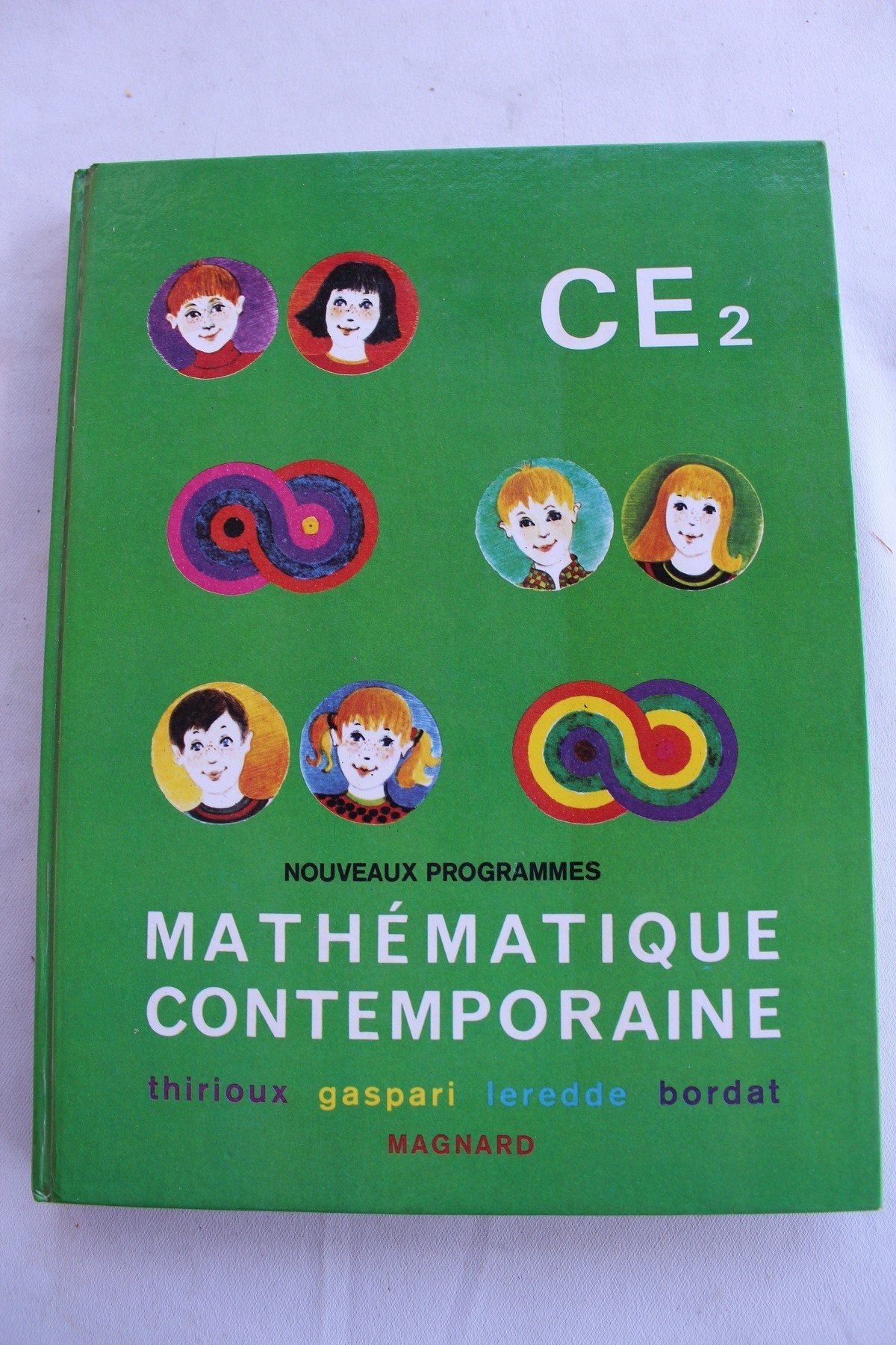 Mathematique contemporaine / cours elementaire 2: annee / nouveau programme 1978 book