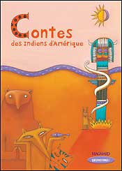 Contes des Indiens d'Amérique : CE2 Contemporary literature