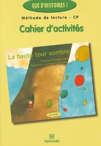 La haute tour sombre: Cahier d'activités CP book