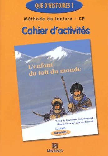 Méthode de lecture CP L'enfant du toit du monde : Cahier d'activités Books