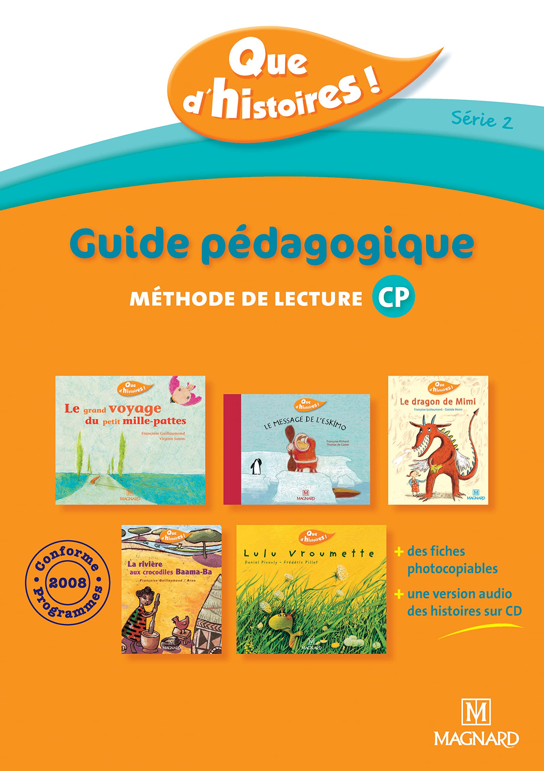 Que d'histoires ! CP - Série 2 (2010) - Guide pédagogique avec CD audio inclus book