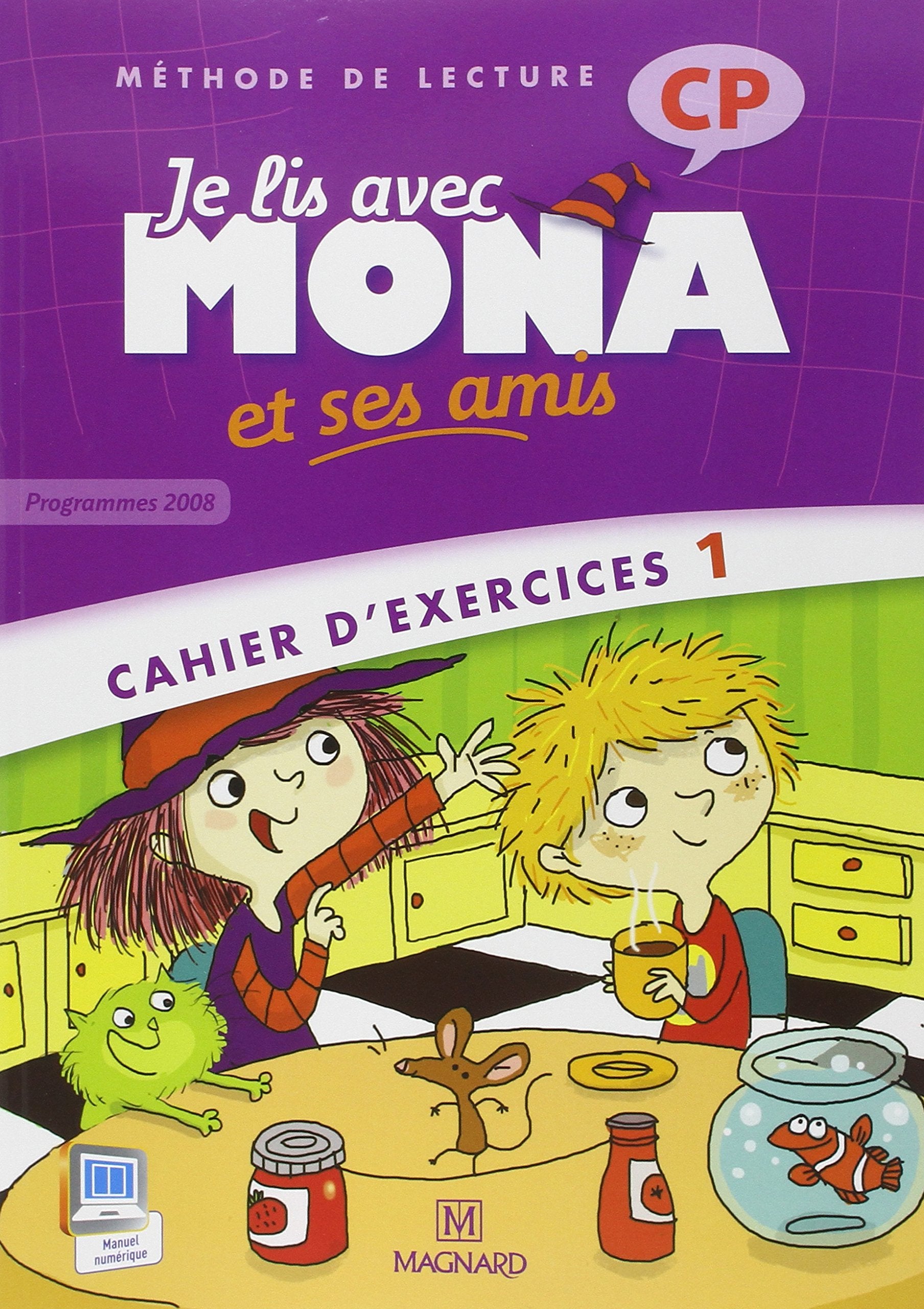 Je lis avec Mona et ses amis CP (2012) - Cahier d'exercices 1 book