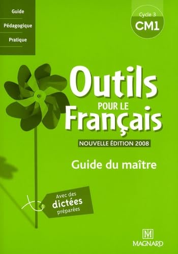 Outils pour le français CM1: Guide du maître book