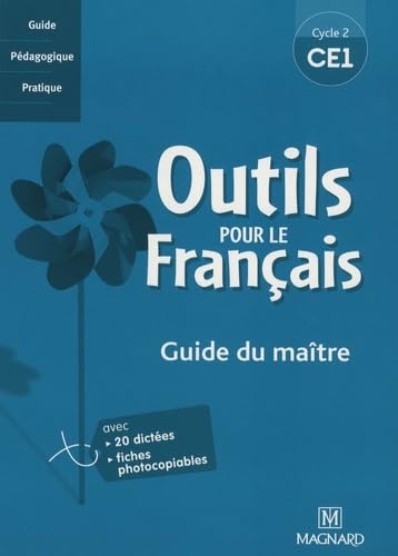 Outils pour le français CE1: Guide du maître, cycle 2 book
