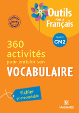 360 activités pour enrichir son vocabulaire, cycle 3 CM2 : conforme aux programmes 2008 Professional & Reference Books