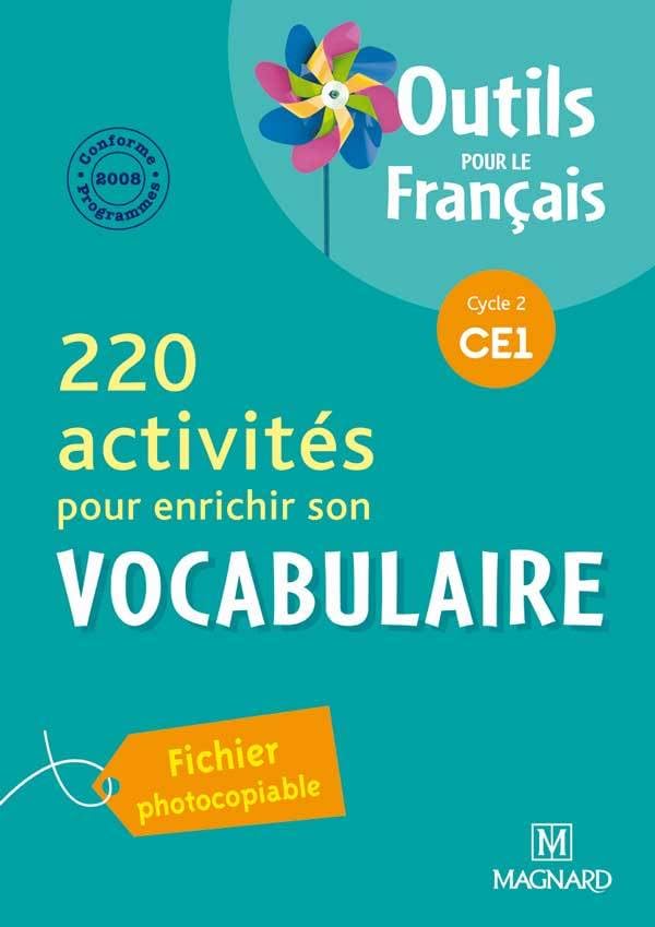 220 activites pour enrichir son vocabulaire CE1: Programme 2008 Professional & Reference Books