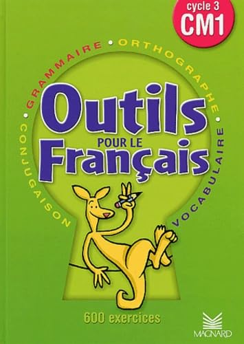 Francais Cm1. Outils Pour Le Francais, Cycle 3 book