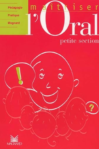 Maîtriser l'oral TPS, PS: Collection Pédagogie Pratique Magnard book