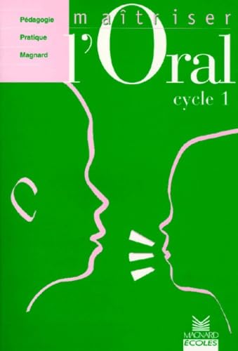 Maîtriser l'oral, cycle 1 : pédagogie pratique book