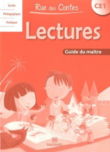 Lectures CE1 - Guide du Maître: Collection Rue des Contes book
