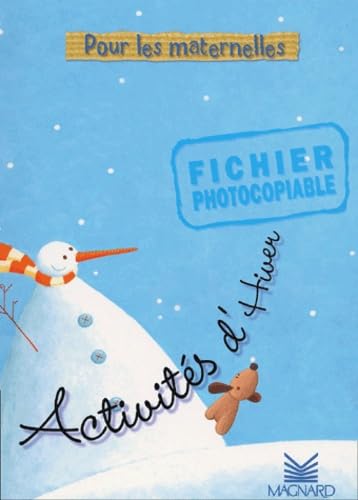 Activités d'hiver pour les maternelles.: Fichier photocopiable Books