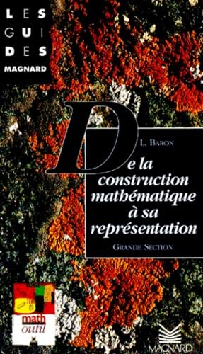 De la construction mathématique à sa représentation, GS: Collection Les Guides Magnard book