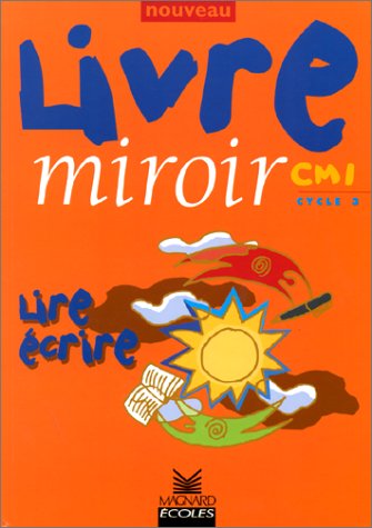 Nouveau livre miroir, CM 1, édition 1999 book