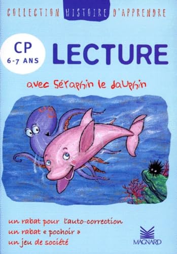 Histoire d'apprendre. Lecture avec Séraphin le dauphin, CP, 6-7 ans book