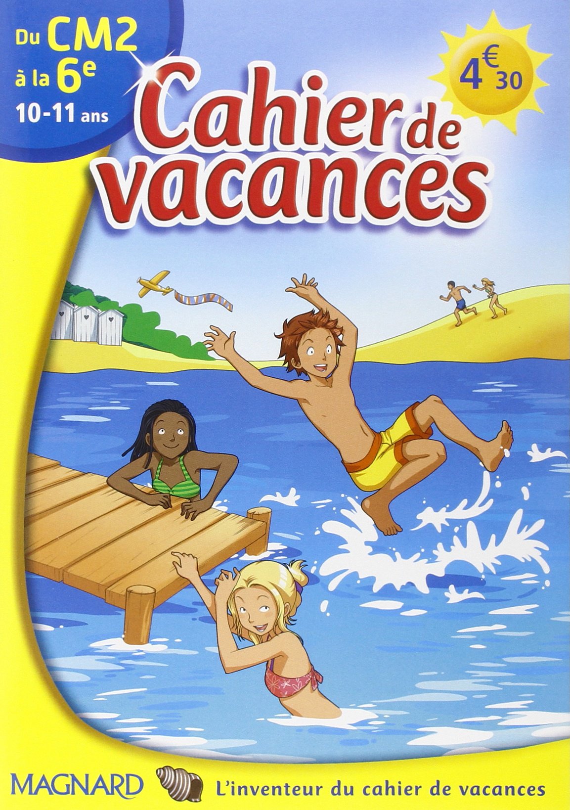 Cahier de vacances du CM2 à la 6e: 10-11 ans book