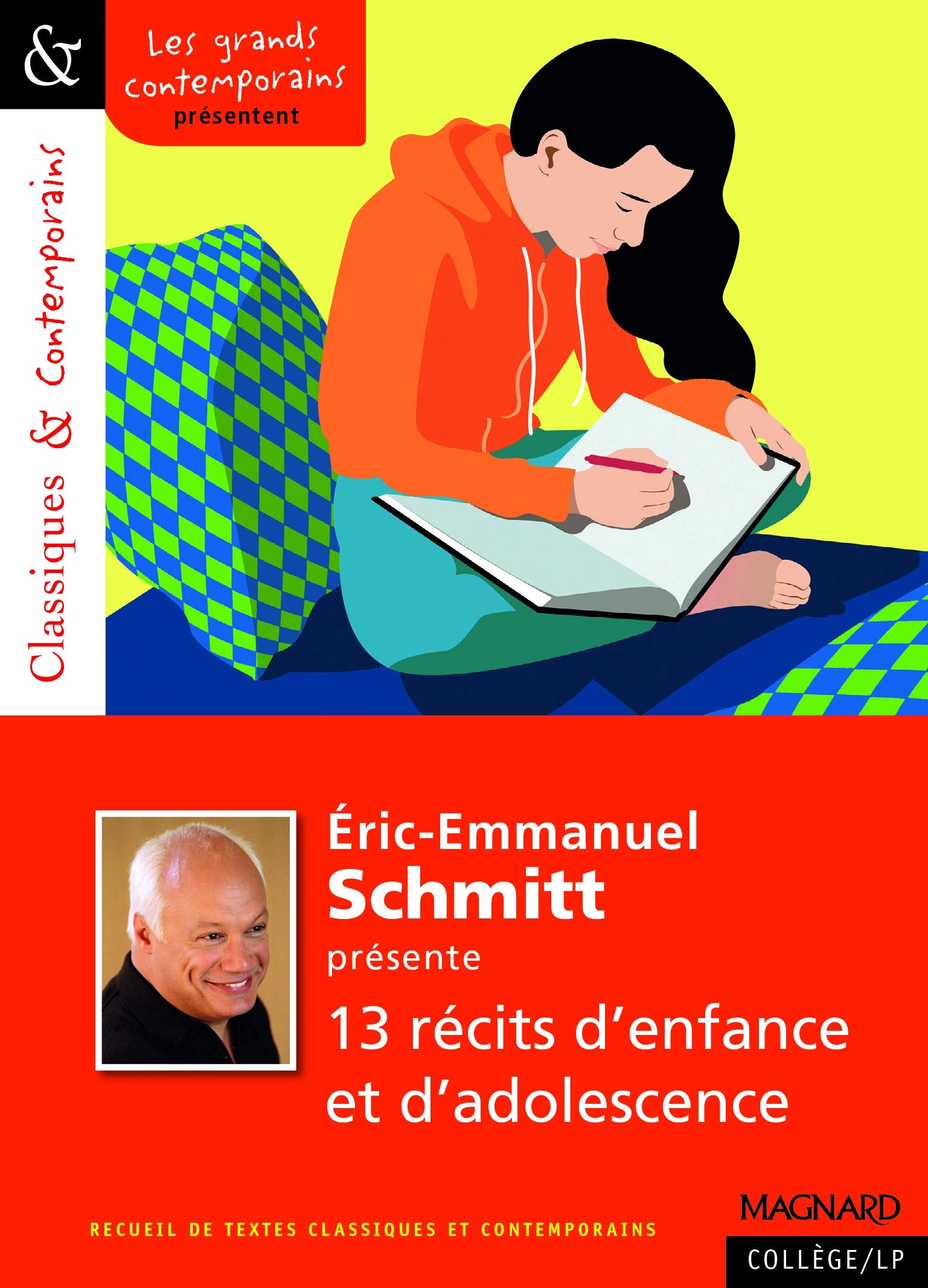Éric-Emmanuel Schmitt présente 13 récits d'enfance et d'adolescence - Classiques et Contemporains book