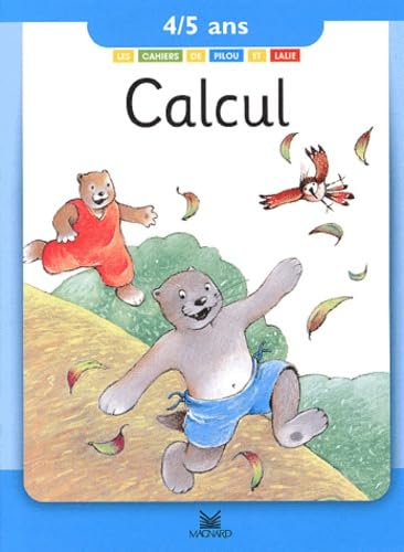 Les Cahiers de Pilou et Lalie : Calcul, 4-5 ans book
