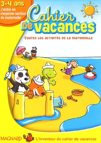 Cahier de vacances J'entre en Moyenne Section: 3-4 Ans Books