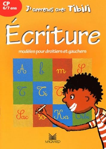 J'apprends avec Tibili : Ecriture, CP, 6-7 ans book