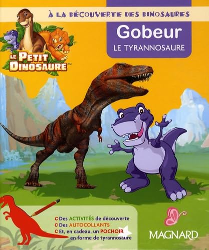 Gobeur le tyrannosaure book