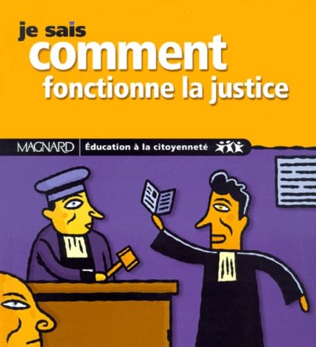 Je sais comment fonctionne la justice book