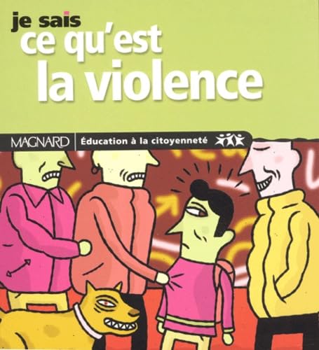 Je Sais Ce Qu'Est La Violence book