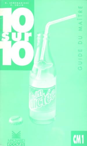 FRANCAIS CM1 10 SUR 10 EN DICTEE.: Guide du maître Books