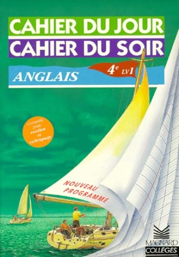 Cahier du jour, cahier du soir : Anglais 4ème, LV1 book