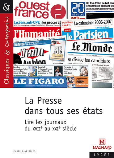 La presse dans tous ses états : lire les journaux du XVIIe au XXIe siècle Study Guides