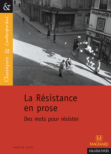 La Résistance en prose : des mots pour résister Study Guides