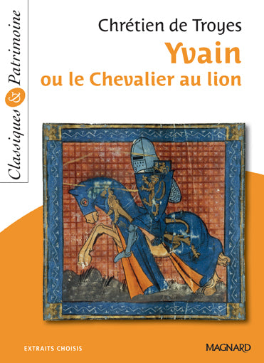 Yvain ou Le chevalier au lion : extraits choisis Study Guides