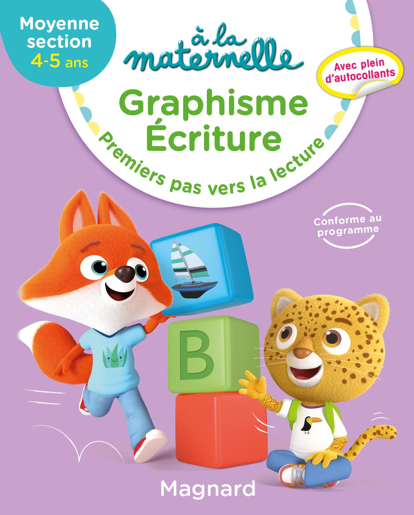 Graphisme Moyenne section 4-5 ans - A la maternelle: Premiers pas vers l'écriture - Avec des autocollants Non-fiction