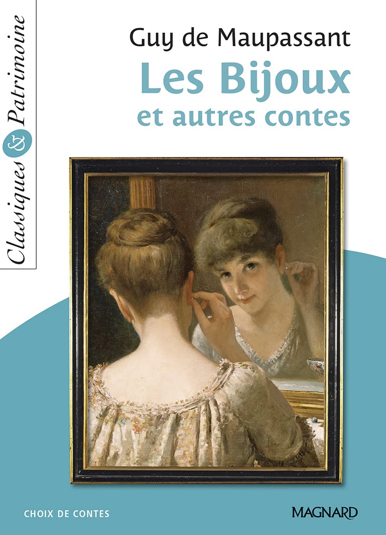 Les Bijoux et autres contes - Classiques et Patrimoine Study Guides