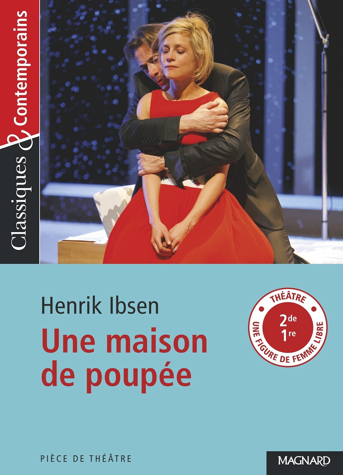 Une maison de poupée - Classiques et Contemporains: 2021 Study Guides